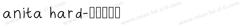 anita hard字体转换